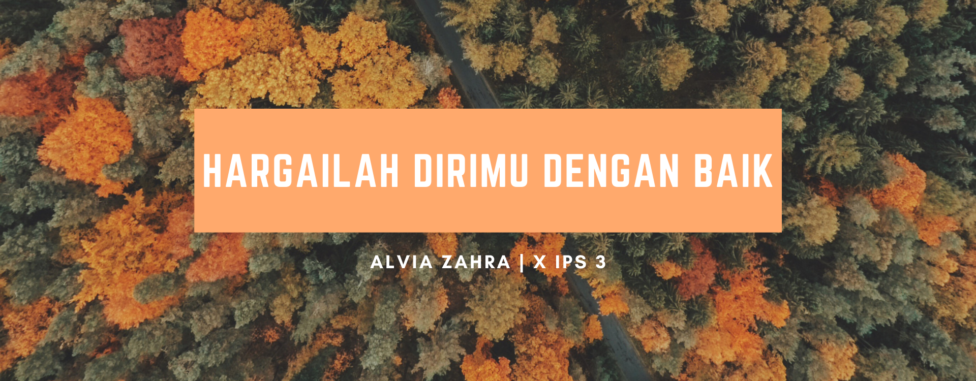 Hargailah Dirimu dengan Baik
